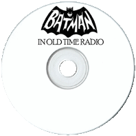Batman in Old Time Radio