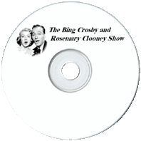 Bing Crosby and Rosemary Clooney Show