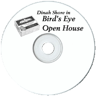 Birds Eye Open House (Dinah Shore)
