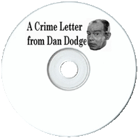 Crime Letter from Dan Dodge