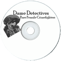 Dame Detectives - Rare Female Crimefighters