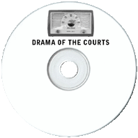 Drama of the Courts