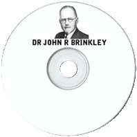 Dr John Brinkley (Medical Quack)
