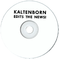 HV Kaltenborn Edits the News