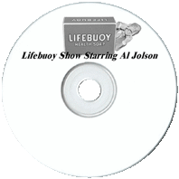 Lifebuoy Show (Al Jolson)