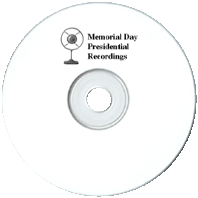 Memorial Day Presidential Recordings