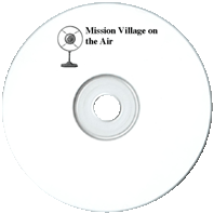 Mission Village on the Air