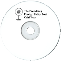 Presidency Foreign Policy Post Cold War