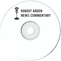 Robert Arden News Commentary