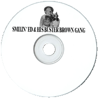 Smilin Eds Buster Brown Gang