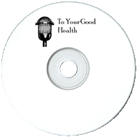 To Your Good Health