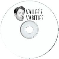 Vallees Varieties (Rudy Vallee and John Barrymore)