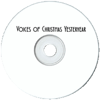 Voices Christmas Yesteryear