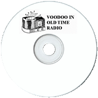 Voodoo in Old Time Radio
