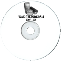 Wax Cylinders 4 (1907 - 1908)